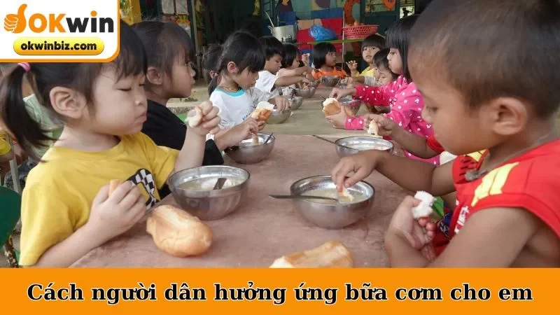 Cách người dân hưởng ứng bữa cơm cho em