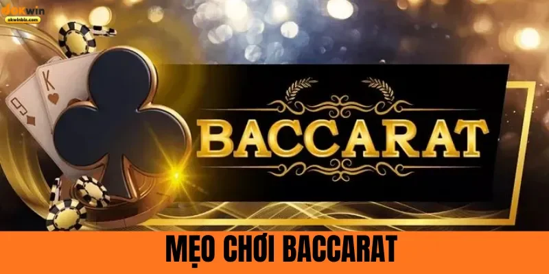 Mẹo chơi Baccarat